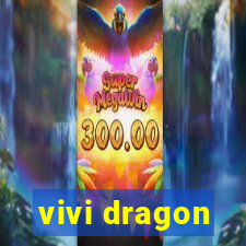 vivi dragon